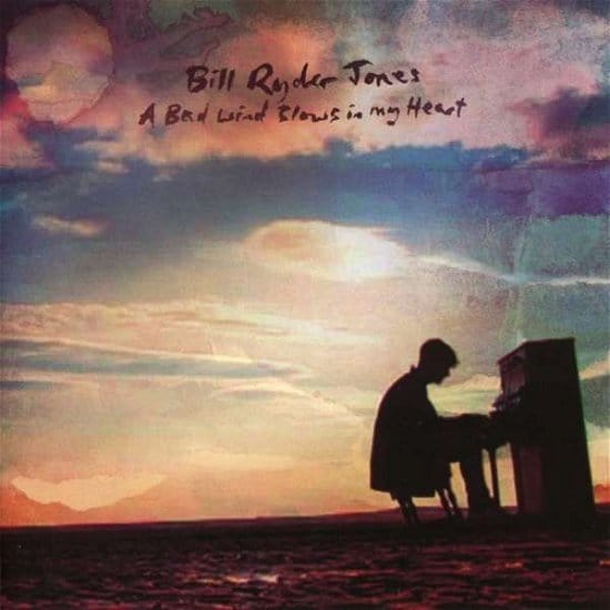 A Bad Wind Blows In My Head :- Bill Ryder-Jones [CD]