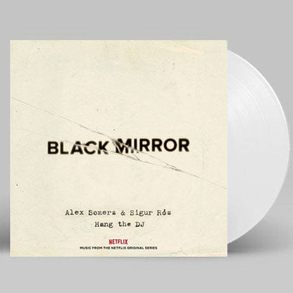 Black Mirror: Hang the DJ:   - Alex Somers & Sigur Rós [Colour Vinyl]
