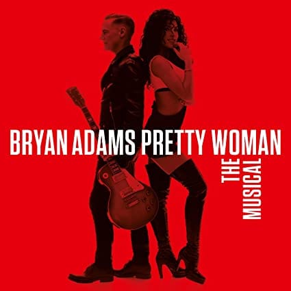 Pretty Woman: The Musical - Bryan Adams [CD]