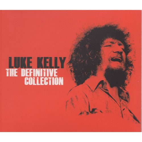 The Definitive Collection: Luke Kelly [CD]