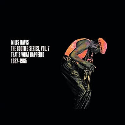 The Bootleg Series, Vol. 7: That's What Happened 1982-1985 - Miles Davis [CD]
