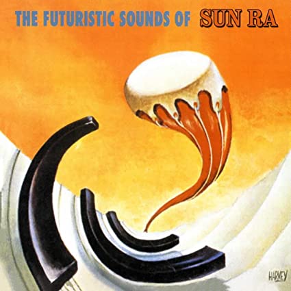 The Futuristic Sounds of Sun Ra - Sun Ra [CD]