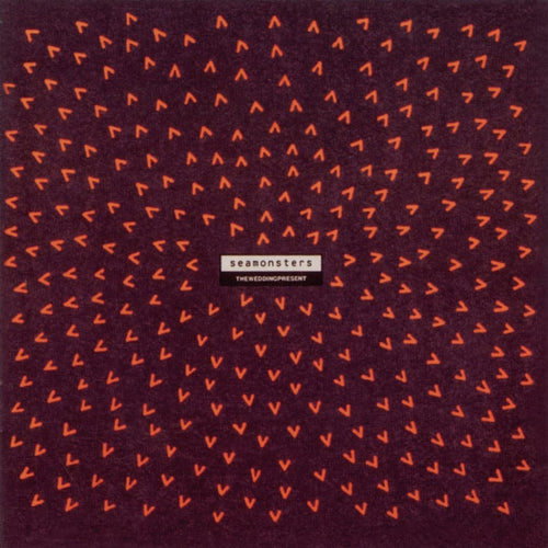 Seamonsters: - The Wedding Present [CD]