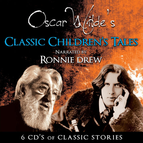 Oscar Wilde's Classic Children's Tales: Ronnie Drew [CD]