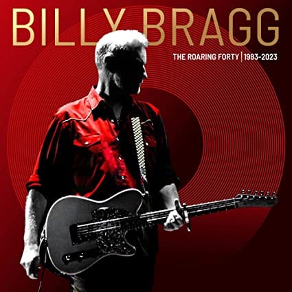 The Roaring Forty - Billy Bragg [CD]