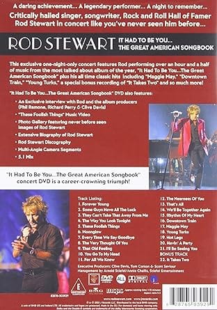 It Had To Be You...The Great American Songbook - Rod Stewart[DVD]