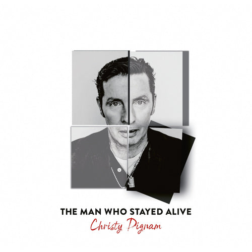 'The Man Who Stayed Alive' - A legacy Solo Album by Christy Dignam [CD]