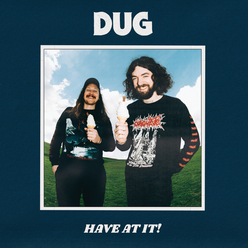 Have At It! - DUG [CD]