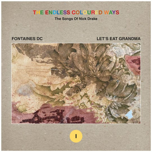 The Endless Coloured Ways: The Songs of Nick Drake - Fontaines D.C./Let's Eat Grandma [7" VINYL]