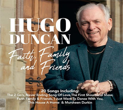 Faith, Family and Friends - Hugo Duncan [CD]