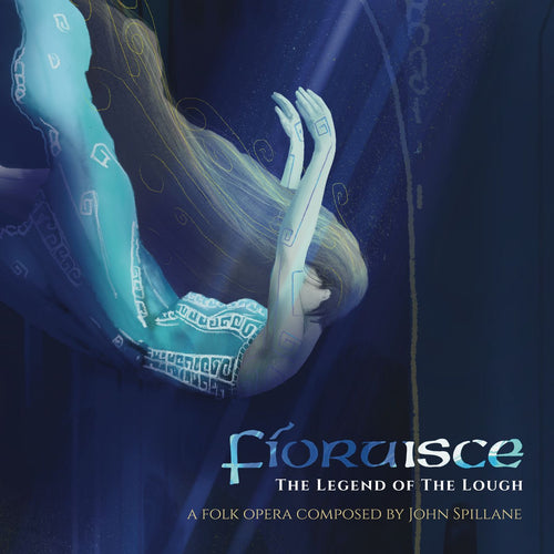 Fíoruisce: The Legend of the Lough - John Spillane [CD]