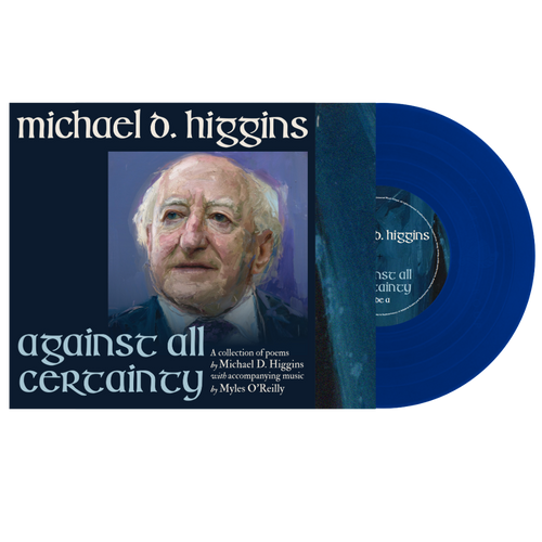 Michael D. Higgins - Against All Certainty LP [VINYL]