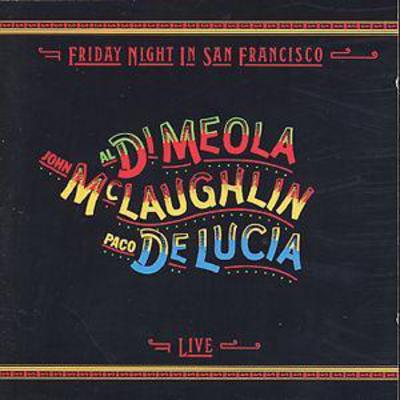 Friday Night in San Francisco - Al Di Meola/John McLaughlin/Paco De Lucia [CD]