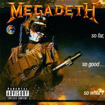 So Far, So Good...so What? - Megadeth [CD]