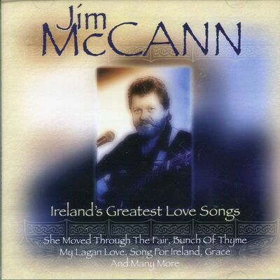 Ireland's Greatest Love Songs:   - Jim McCann [CD]