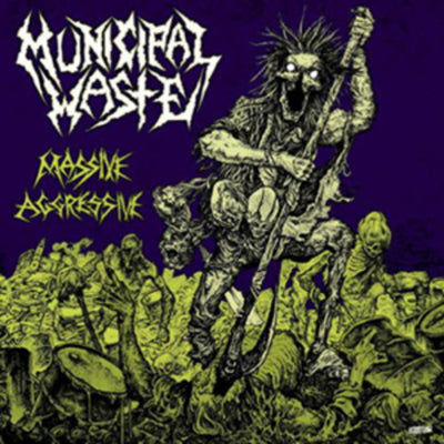Massive Aggressive - Municipal Waste [CD]