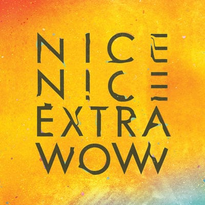 Extra Wow - Nice Nice [VINYL]
