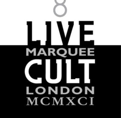 Live Cult: Marquee, London MCMXCI - The Cult [CD]