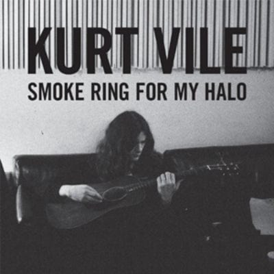 Smoke Ring for My Halo - Kurt Vile [VINYL]