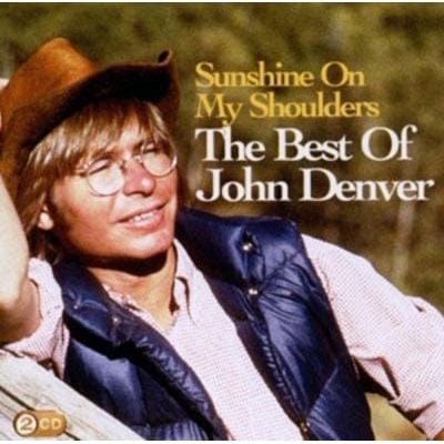 Sunshine On My Shoulders: The Best of John Denver - John Denver [CD]