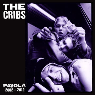 Payola 2002-2012 - The Cribs [CD]