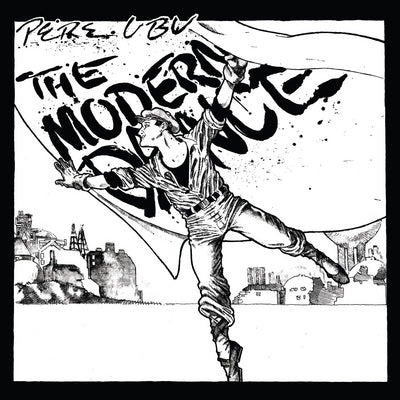 The Modern Dance - Pere Ubu [VINYL]