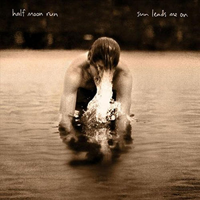 Sun Leads Me On - Half Moon Run [CD]