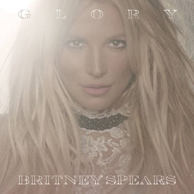 Glory:   - Britney Spears [CD]