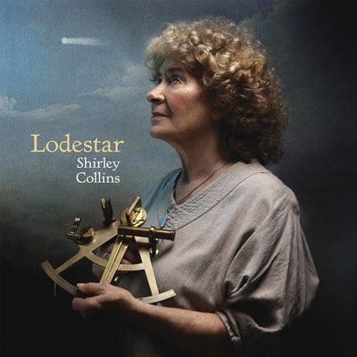 Lodestar:   - Shirley Collins [VINYL]