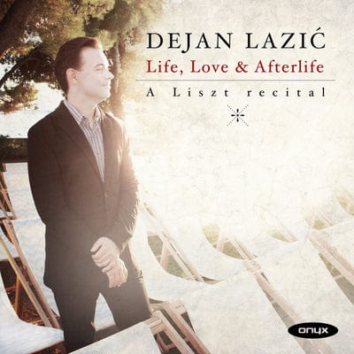 Dejan Lazic: Life, Love & Afterlife -: A Liszt Recital - Dejan Lazic [CD]