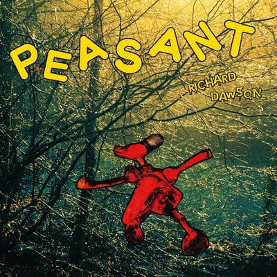 Peasant:   - Richard Dawson [VINYL]