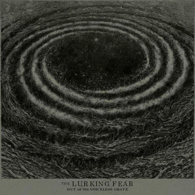 Out of the Voiceless Grave - The Lurking Fear [VINYL]