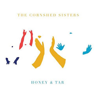Honey & Tar - The Cornshed Sisters [VINYL]