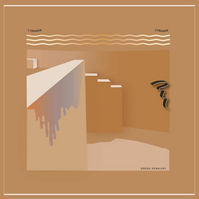 L'orange L'orange - Gregg Kowalsky [VINYL]