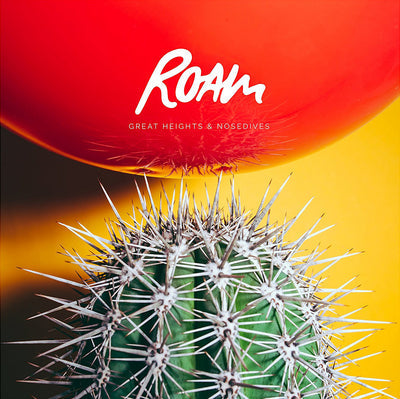 Great Heights & Nosedives - Roam [VINYL]