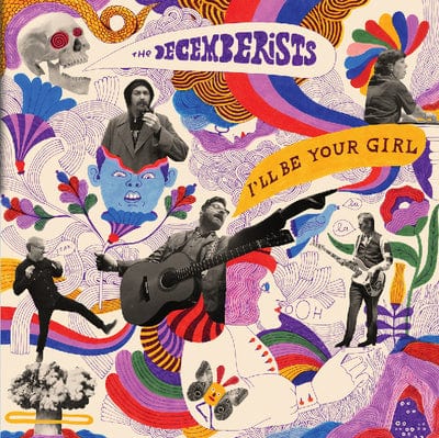 I'll Be Your Girl:   - The Decemberists [VINYL]