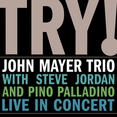 Try!: Live in Concert - John Mayer Trio [VINYL]