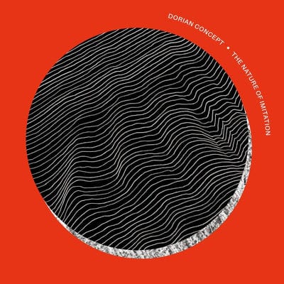 The Nature of Imitation:   - Dorian Concept [VINYL]