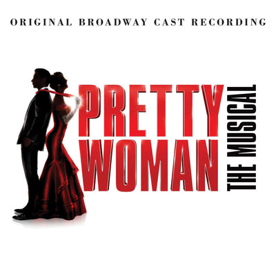 Pretty Woman: The Musical:   - Various Performers [CD]