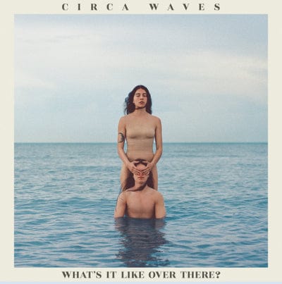 What's It Like Over There?:   - Circa Waves [VINYL Limited Edition]