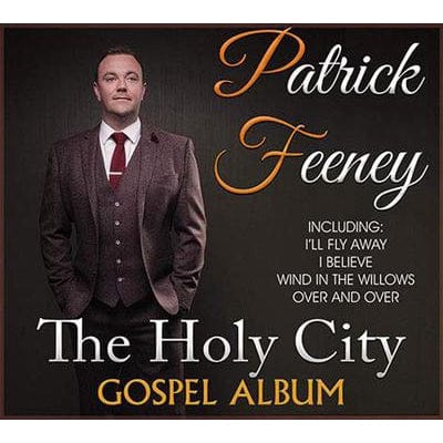 The Holy City:   - Patrick Feeney [CD]