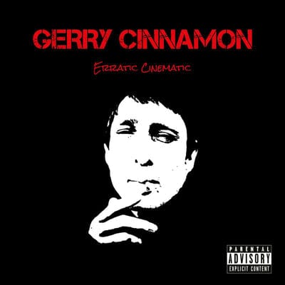 Erratic Cinematic:   - Gerry Cinnamon [CD]