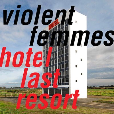 Hotel Last Resort:   - Violent Femmes [CD]