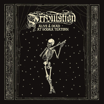 Alive & Dead at Sodra Teatern - Tribulation [CD]