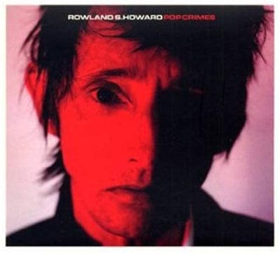 Pop Crimes - Rowland S. Howard [VINYL]
