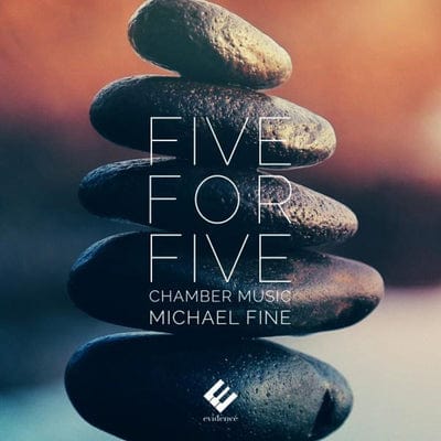Five for Five: Michael Fine: Chamber Music - Michael Fine [CD]