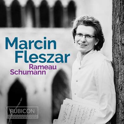Marcin Fleszar: Rameau/Schumann:   - Marcin Fleszar [CD]