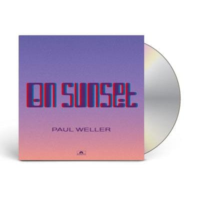 On Sunset:   - Paul Weller [CD]