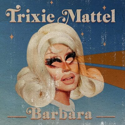 Barbara:   - Trixie Mattel [VINYL]