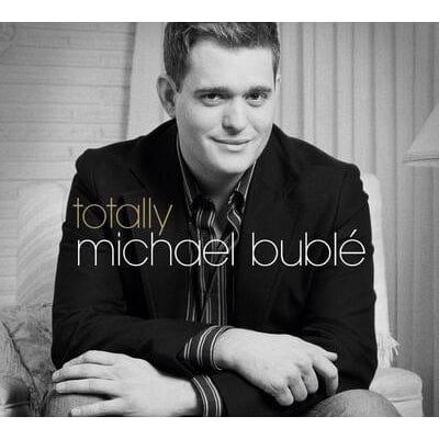 Totally Bublé - Michael Bublé [CD]